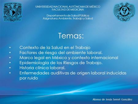 Temas: Contexto de la Salud en el Trabajo