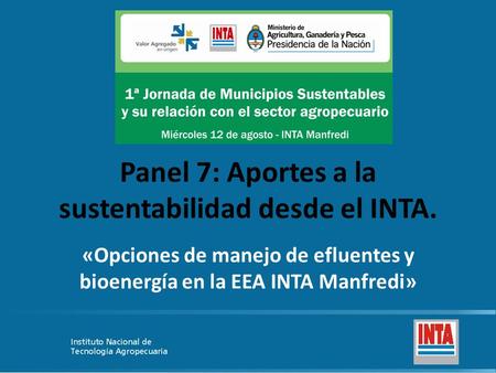 Panel 7: Aportes a la sustentabilidad desde el INTA.