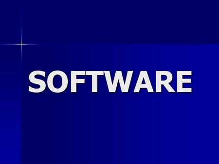 SOFTWARE SOFTWARE. ¿Qué es el software? El software es el conjunto de programas que forman parte de las operaciones de un sistema de computación. El software.