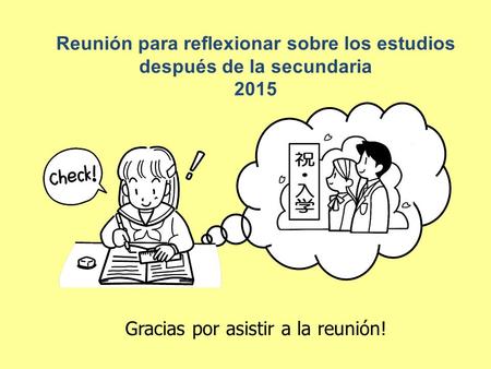 Gracias por asistir a la reunión!