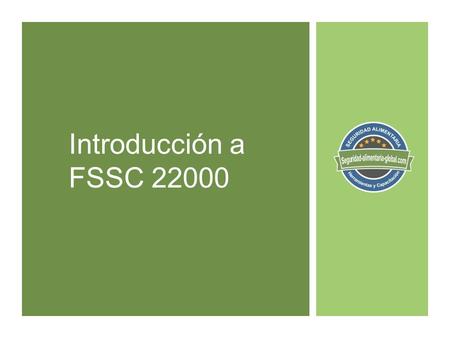Introducción a FSSC 22000.