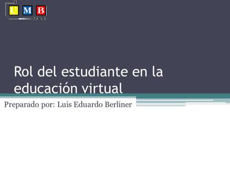 Rol del estudiante en la educación virtual