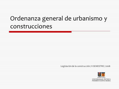 Ordenanza general de urbanismo y construcciones