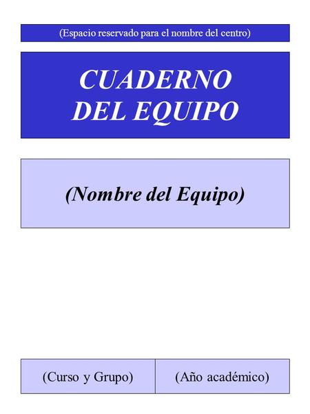 (Espacio reservado para el nombre del centro)