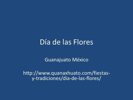 Día de las Flores Guanajuato México