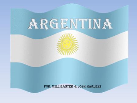 Por: Will Easter & Josh Harless. Nosotros viajamos a Argentina por avion para las vacaciones. Nosotros fuimos por seis dias.
