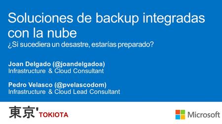 Joan Delgado Infrastructure & Cloud Consultant Pedro Velasco