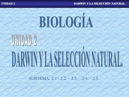 DARWIN Y LA SELECCIÓN NATURAL.