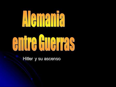 Hitler y su ascenso. ANTES DE HITLER 1919 Nace la República de Weimar. Presidente electo reemplaza al emperador. Se mantiene el Reichtag, poder legislativo.