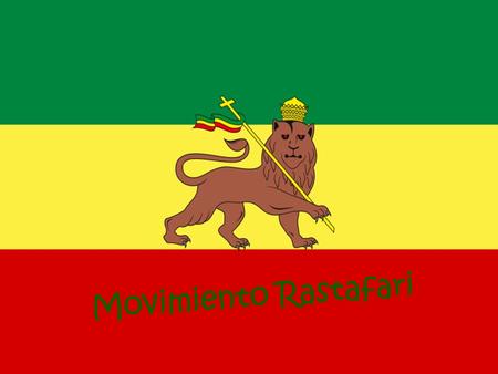 Movimiento Rastafari.