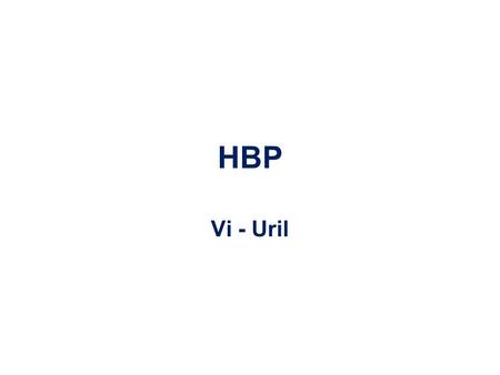HBP Vi - Uril.