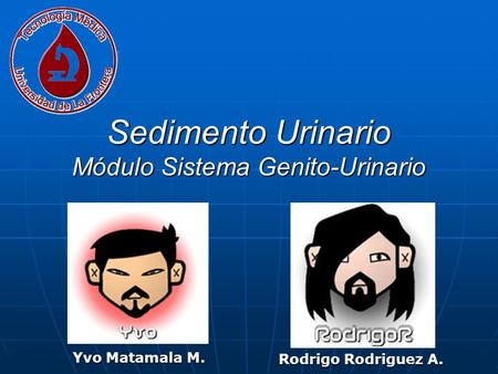 Sedimento Urinario Módulo Sistema Genito-Urinario