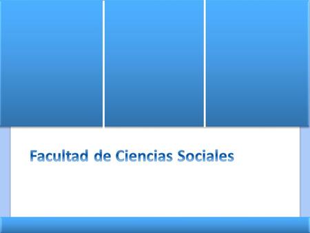 Facultad de Ciencias Sociales