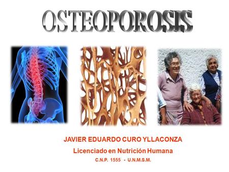JAVIER EDUARDO CURO YLLACONZA Licenciado en Nutrición Humana