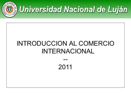 INTRODUCCION AL COMERCIO INTERNACIONAL -- 2011. Doctrina Mercantilista 1500 - 1750.