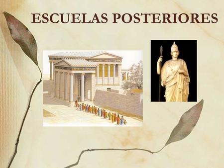 ESCUELAS POSTERIORES.