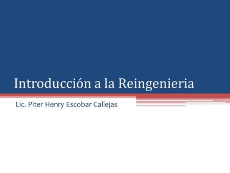 Introducción a la Reingenieria