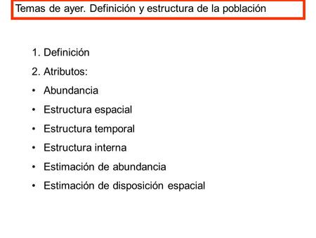 Temas de ayer. Definición y estructura de la población