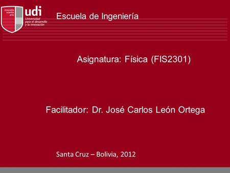 Asignatura: Física (FIS2301)