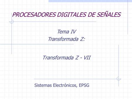 PROCESADORES DIGITALES DE SEÑALES
