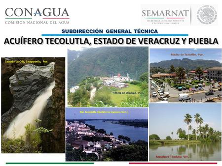 ACUÍFERO TECOLUTLA, ESTADO DE VERACRUZ Y PUEBLA