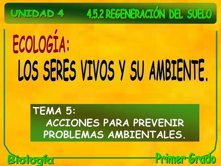 LOS SERES VIVOS Y SU AMBIENTE.