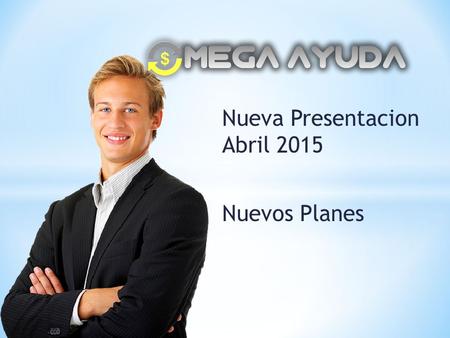 Nueva presentacion Abril 2015 Nuevos Planes