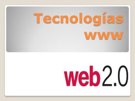 Tecnologías www.