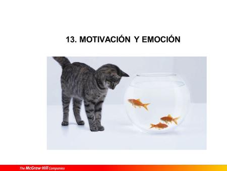 1. Naturaleza y características de la motivación