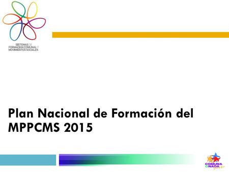 Plan Nacional de Formación del  MPPCMS 2015