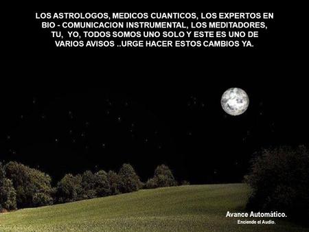 LOS ASTROLOGOS, MEDICOS CUANTICOS, LOS EXPERTOS EN