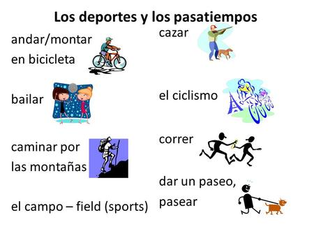 Los deportes y los pasatiempos