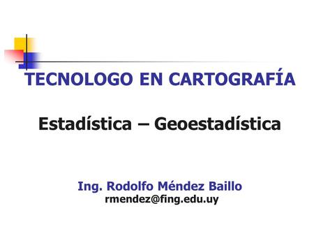 Estadística – Geoestadística