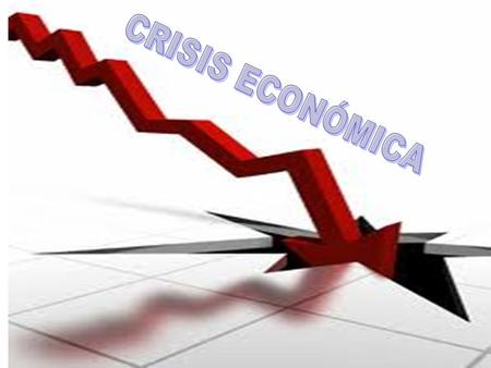Crisis financiera de 2008Crisis financiera de 2008(ORÍGENES) Bancos: –Préstamos a bajo interés América: 1. Dar préstamos más arriesgados.
