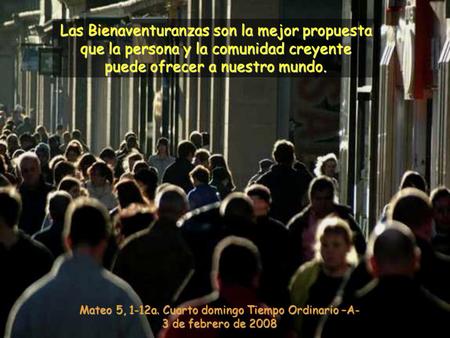 Mateo 5, 1-12a. Cuarto domingo Tiempo Ordinario –A-