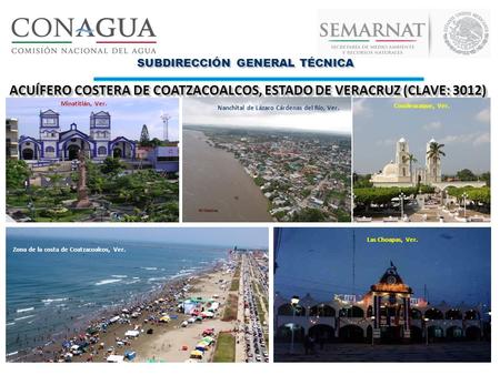 ACUÍFERO COSTERA DE COATZACOALCOS, ESTADO DE VERACRUZ (CLAVE: 3012)