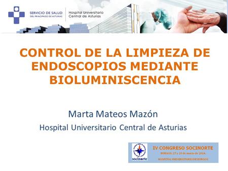 CONTROL DE LA LIMPIEZA DE ENDOSCOPIOS MEDIANTE BIOLUMINISCENCIA