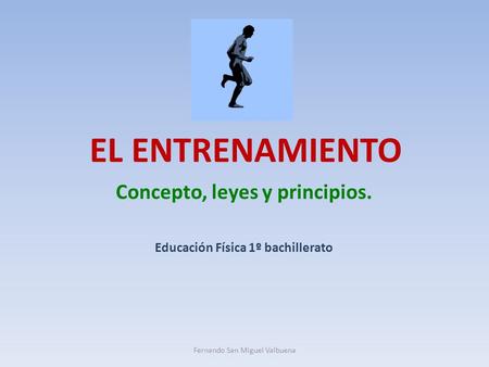 Concepto, leyes y principios. Educación Física 1º bachillerato