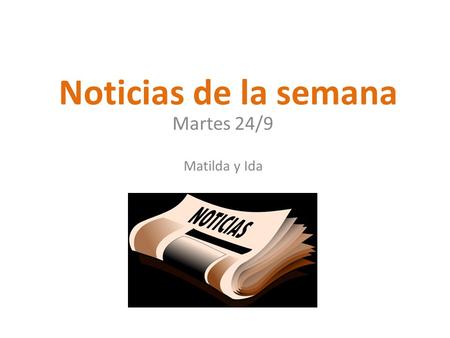 Noticias de la semana Martes 24/9 Matilda y Ida. ¿España volverá a la hora media de Greenwich? España tenía meridiano de Greenwich hasta 1940, cuando.