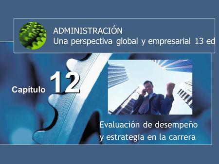 ADMINISTRACIÓN Una perspectiva global y empresarial 13 ed