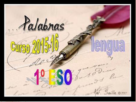 23/04/2017 Curso 2015-16 lengua 1º ESO.