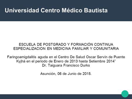 Universidad Centro Médico Bautista