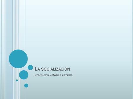 Profesora: Catalina Carrizo.