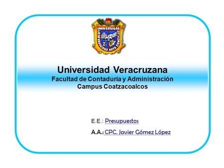 Universidad Veracruzana Facultad de Contaduría y Administración