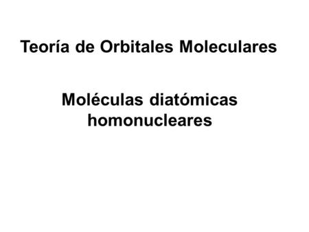 Moléculas diatómicas homonucleares