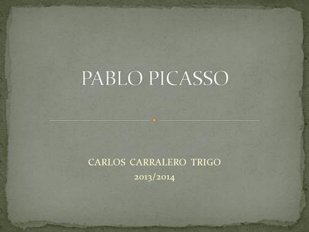 CARLOS CARRALERO TRIGO 2013/2014.