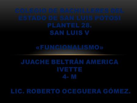 COLEGIO DE BACHILLERES DEL ESTADO DE SAN LUIS POTOSI PLANTEL 28