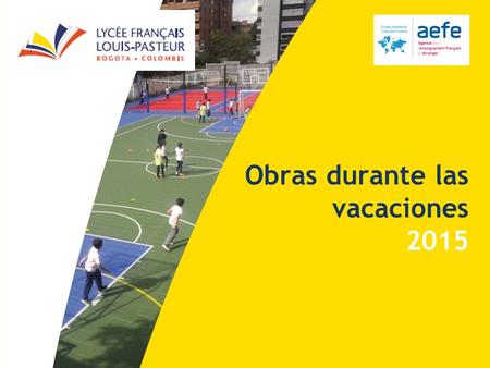 Obras durante las vacaciones 2015. Obras durante las vacaciones 2015 Renovación de los suelos y corredores del segundo piso de los edificios A y B (Salones.