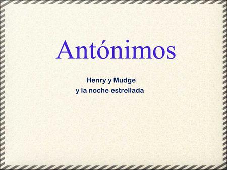 Henry y Mudge y la noche estrellada