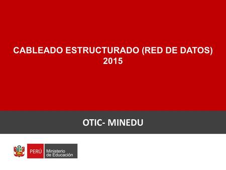 CABLEADO ESTRUCTURADO (RED DE DATOS) 2015